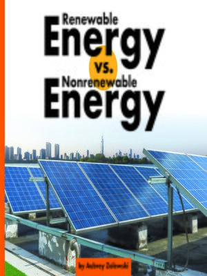 cover image of Renewable Energy vs. Nonrenewable Energy